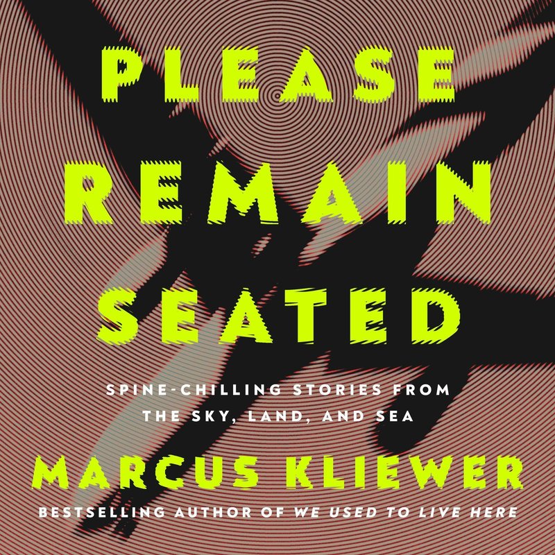 Cover of Please Remain Seated by Marcus Kliewer