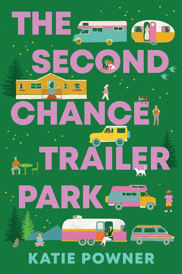 Cover of The Second Chance Trailer Park by Katie Powner